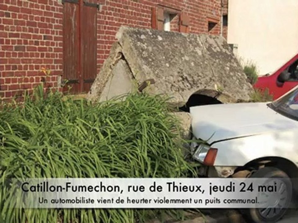 Catillon-Fumechon: l'automobiliste termine sa course contre un puits