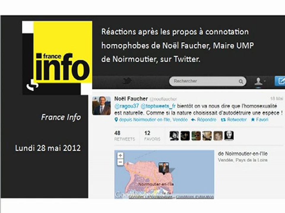 Réactions au dérapage de Noël Faucher sur Twitter - France Info 28/05/12