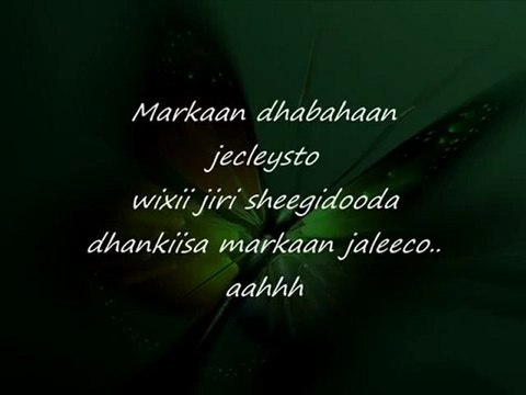 Somali Lyrics - Song - Jidbo - Hawa Kiin