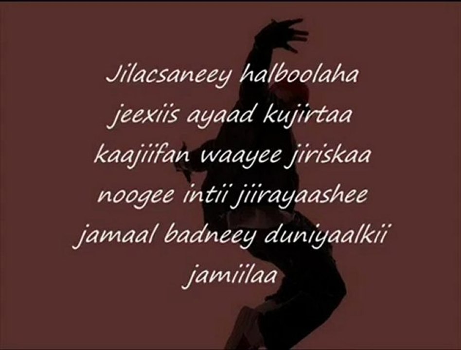 Somali Lyrics - Song - Jiha jeceyl - By Kiler