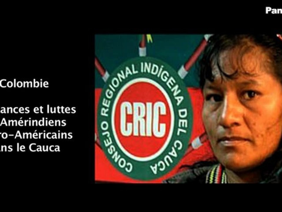 Résistances et luttes des Amérindiens et Afro-colombiens dans le Cauca