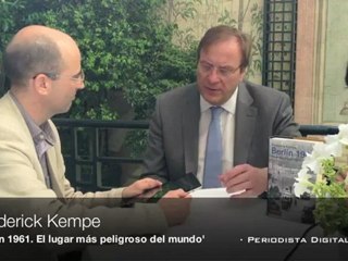 Periodista Digital. Entrevista a Frederick Kempe ('Berlín 1961'). 29 de mayo 2012