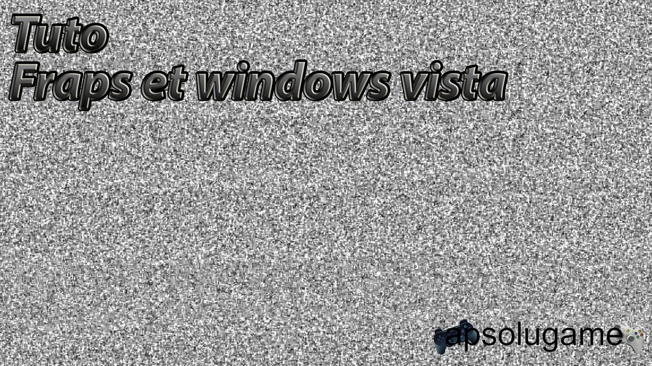 fraps et windows vista