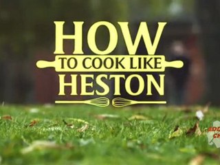 How To Cook Like Heston S01E06