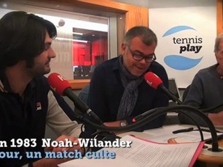 Roland-Garros - "Un jour, un match culte" : Wilander contre Noah (1983)