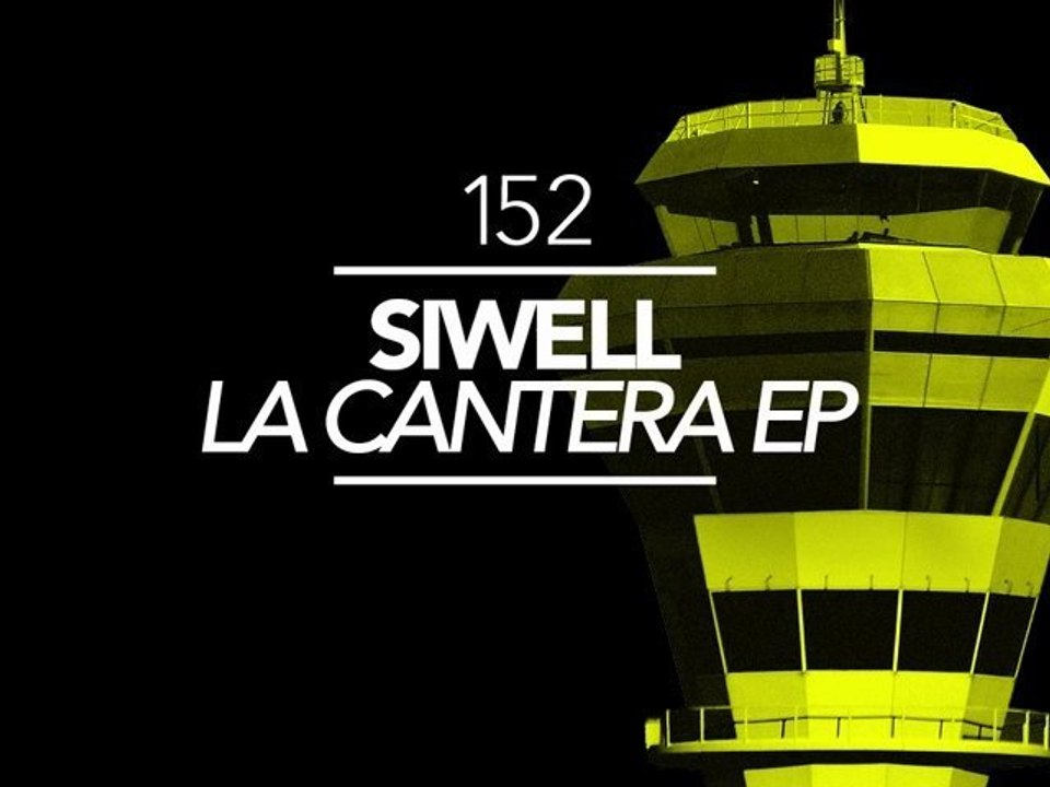 Siwell - La Cantera (Original Mix) [Great Stuff]
