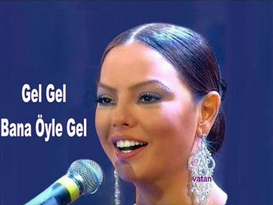 EBRU GÜNDEŞ - BANA ÖYLE GEL
