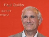 Paul Quilès - RFI - 01/06/2012