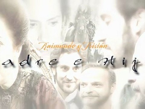 //ESDPV// Raimundo & Tristán Padre e Hijo