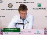 Roland Garros, 3e tour – Berdych : « Préparé à un match difficile »