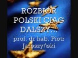 Rozbiór Polski, ciąg dalszy - Profesor Piotr Jaroszyński