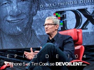 ORLM 104 - l’iPhone 5 et Tim Cook se dévoilent…