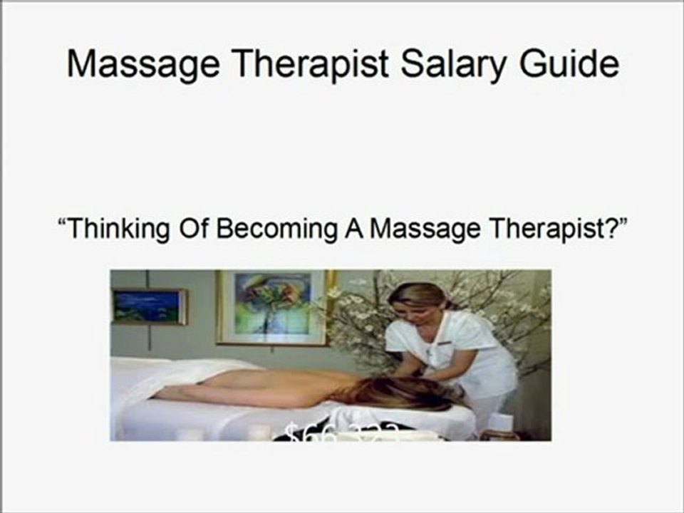 Massage Therapist Salary Guide video Dailymotion