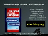 46 zasad zdrowego rozsądku - Witold Wójtowicz