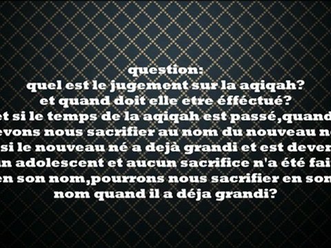 régles concernant la 'aqiqah - cheikh ibn Baz