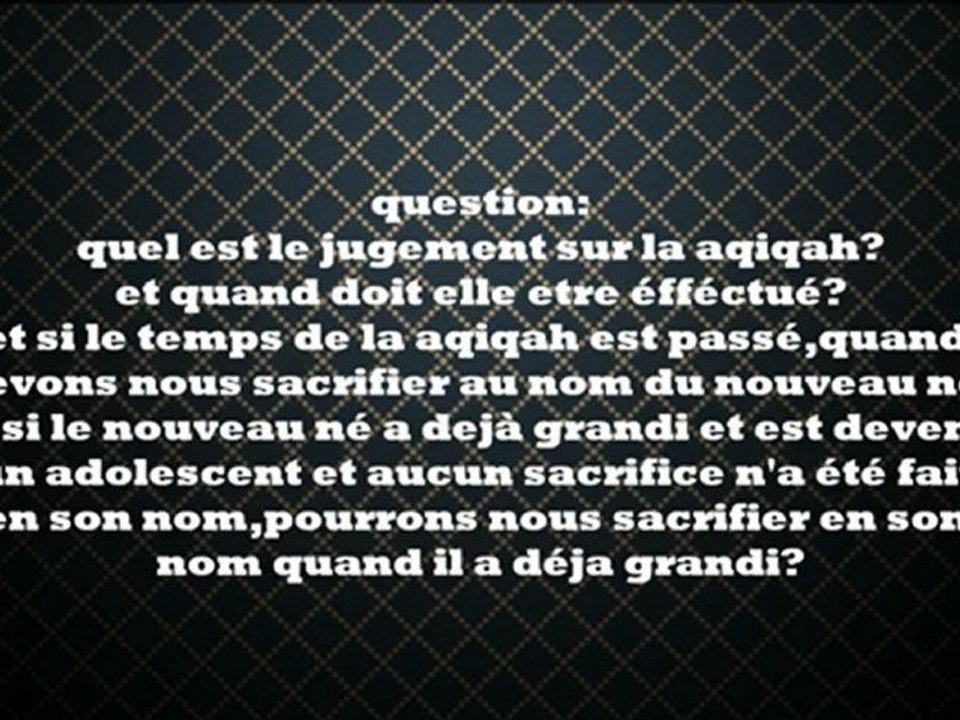 régles concernant la 'aqiqah - cheikh ibn Baz
