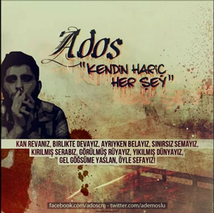 Ados CM - Kendin Hariç Her Şey | Yeni Track 2012