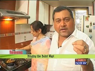 The Foodie -Binging the Bohri way - part - 4