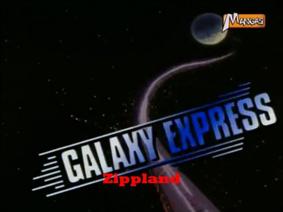 Galaxy express 999 . Générique .