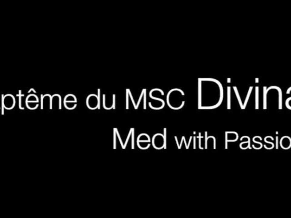 TourMaG.com : Baptême du MSC Divina, Med with Passion !