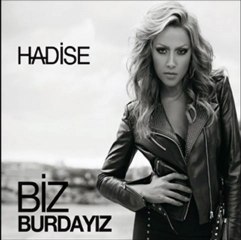 Hadise - Biz Burdayız | Yeni - 2012