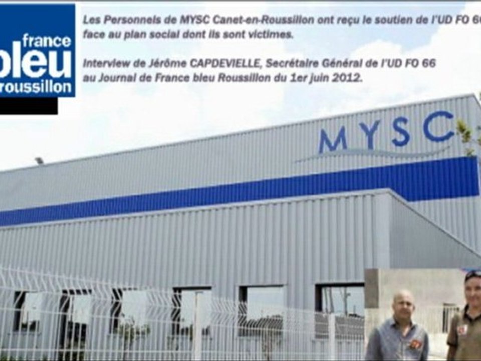 Journal France Bleu Roussilon - Plan social chez MYSC à Canet-en-Roussillon
