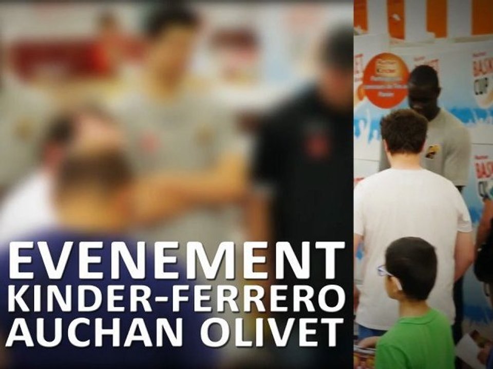 Evènement Kinder à Auchan Olivet