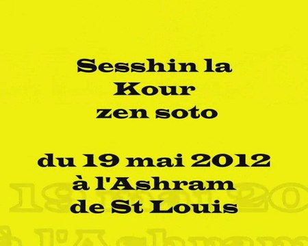 Sesshin Méditation Zazen ile de la Réunion à St Louis le 19 mai 2012