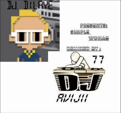 DJ. Dilaye Feat. Avi-Jii- Simple Wohab (Remixed Version)