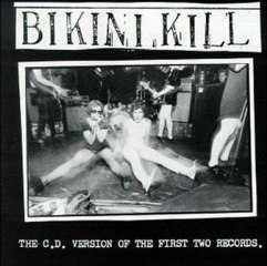 Bikini Kill - The CD Version of the First Two Records (Full Album)