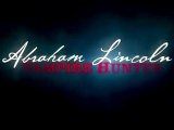 Abraham Lincoln Vampire Hunter - 2 Clips