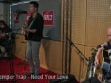 The Temper Trap - (rtl2.fr/videos) Need Your Love, Stay, Love Lost, The sea is calling, Trembling Hands