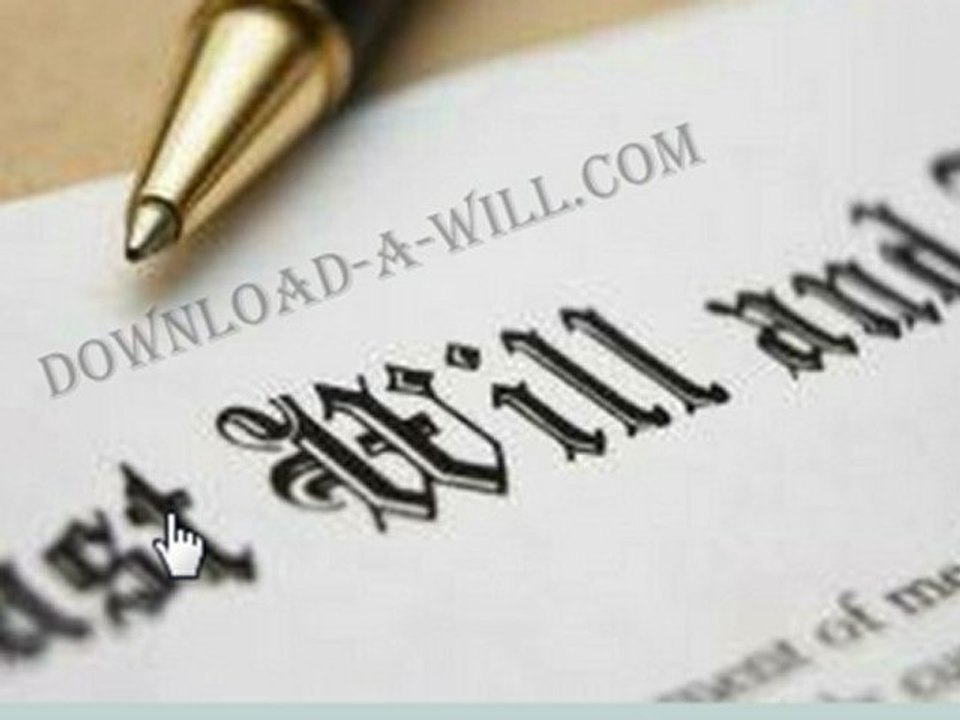 How to download a last will and testament !