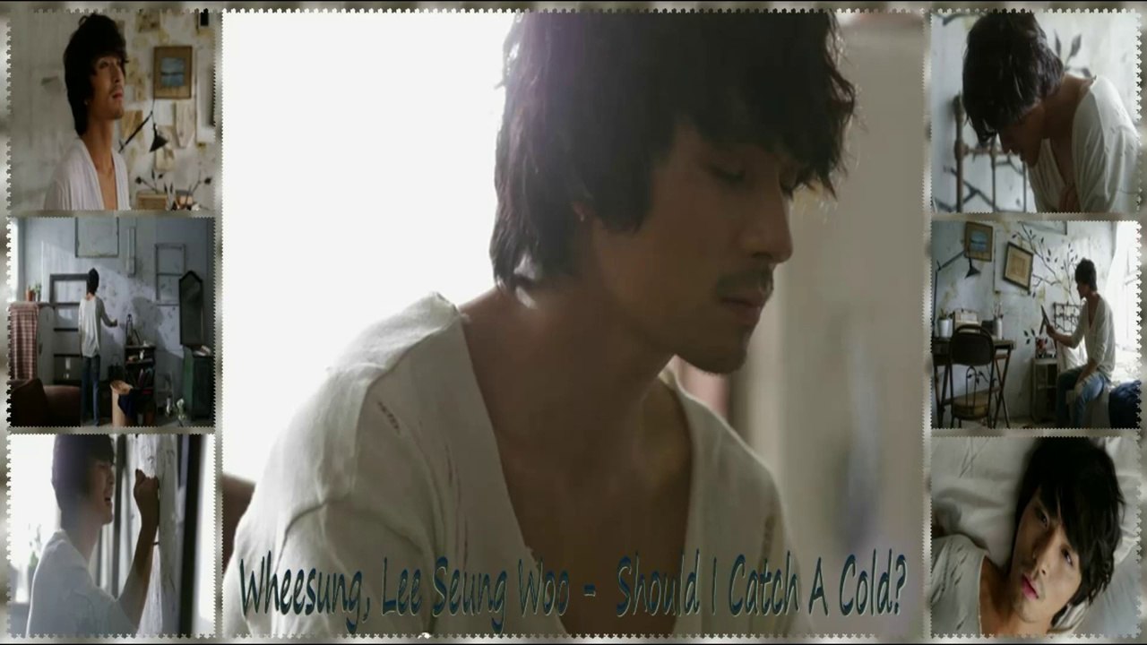 Wheesung, Lee Seung Woo -  Should I Catch A Cold [german sub]