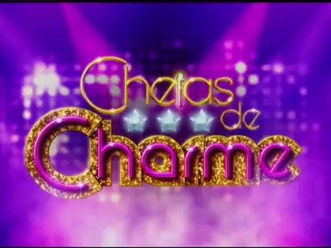 CHEIAS DE CHARME TEASER CAP 45 06.06.12 QUA-FEIRA