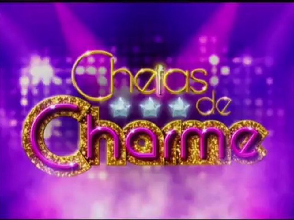 CHEIAS DE CHARME TEASER CAP 45 06.06.12 QUA-FEIRA