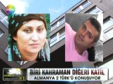 Almanya'da biri kahraman biri katil Türk - 06 haziran 2012