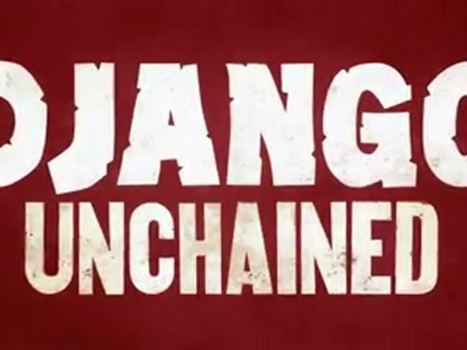 Django Unchained [Trailer]
