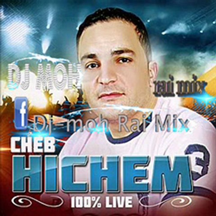 dj moh cheb hichem rani makoui mix 2012