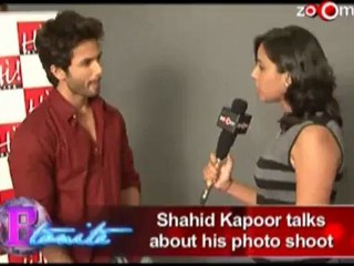 Shahid Kapoor talks about his photo shoot