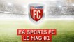 EA SPORTS FC le Mag 1