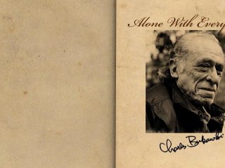 “Alone With Everybody” by Charles Bukowski (Poetry Reading)