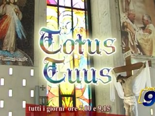 Totus Tuus   Puntata 8 Giugno