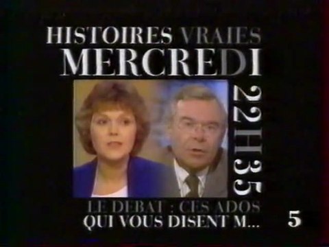 Bande Annonce De L'emission Histoires Vraies Septembre 1991 LA CINQ