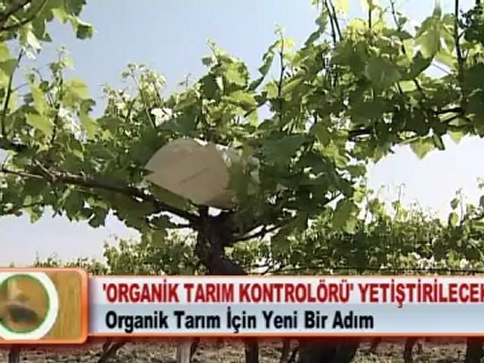 ‘ORGANİK TARIM KONTROLÖRÜ’ YETİŞTİRİLECEK