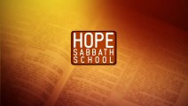 Hope Sabbath School - The Promise of Prayer - Dr. Derek Morris
