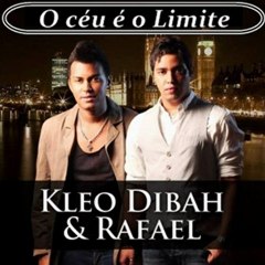 Kleo Dibah & Rafael - O céu é o limite