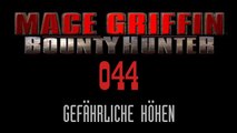 Let's Play Mace Griffin: Bounty Hunter - #044 - Gefährliche Höhen