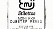 Emii - Stilettos (Monikkr Remix) [Audio]
