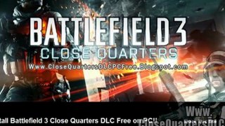 Set up Battlefield 3 Close Quarters Expansion Pack DLC Installer Free on PC